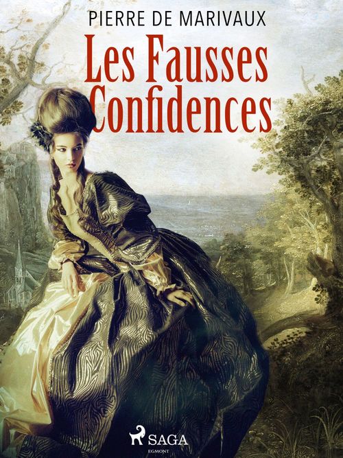 ebook cover of Les Fausses Confidences, by Pierre  De Marivaux