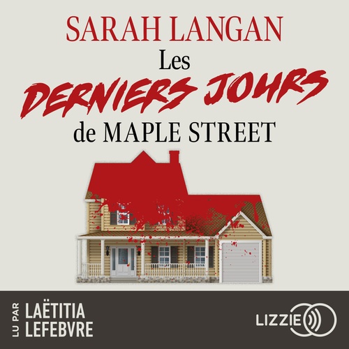 audiobook cover of Les Derniers jours de Maple Street, by Sarah Langan