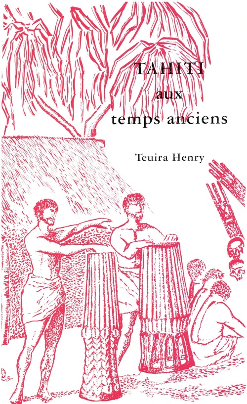 Couverture ebook de Tahiti aux temps anciens, de Henry Teuira