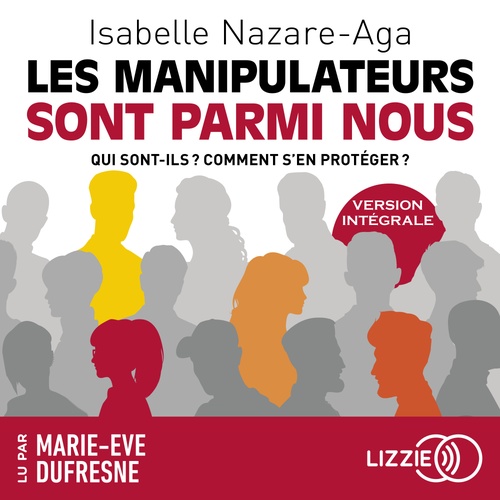 audiobook cover of Les manipulateurs sont parmi nous, by Isabelle Nazare-Aga