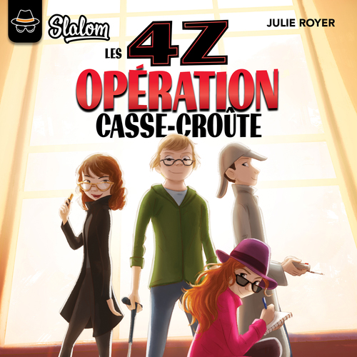 audiobook cover of Les 4Z - tome 1 Opération casse-croûte, by Royer Julie