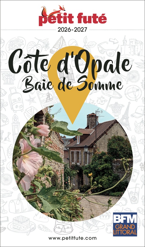 Couverture ebook de Guide Côte D´opale / Baie De Somme 2026 Petit Futé, de Dominique Auzias, Jean-Paul Labourdette