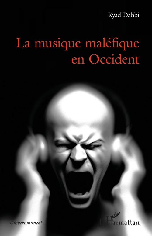 Couverture ebook de La musique maléfique en Occident, de Ryad Dahbi