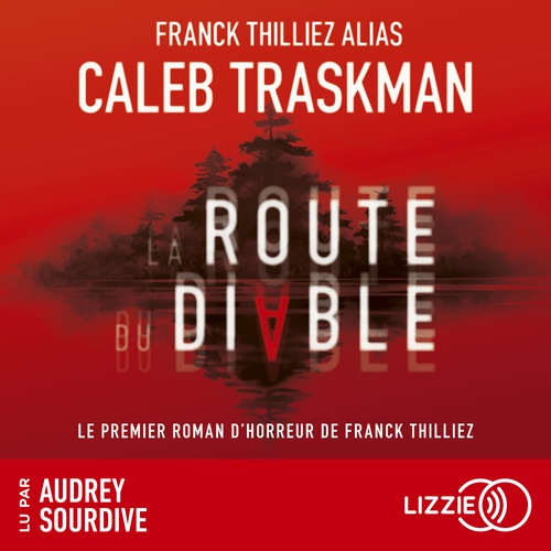 Couverture audiobook de La Route du diable, de Franck Thilliez