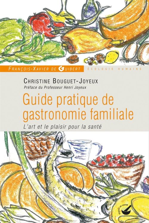 ebook cover of Guide pratique de gastronomie familiale, by Bouguet-Joyeux