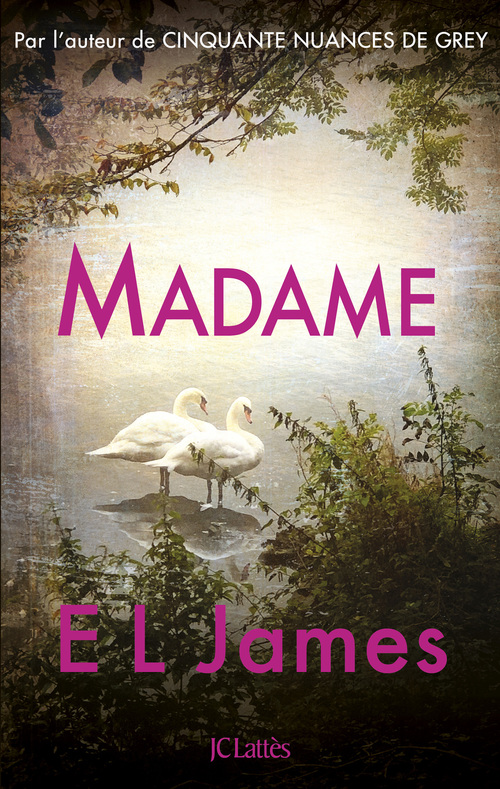 ebook cover of Madame, by E. L. James