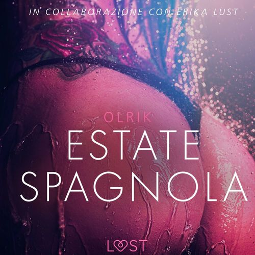 Couverture audiobook de Estate spagnola - Letteratura erotica, de - Olrik