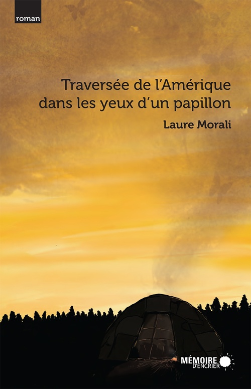 ebook cover of Traversée de l'Amérique dans les yeux d'un papillon, by Laure Morali