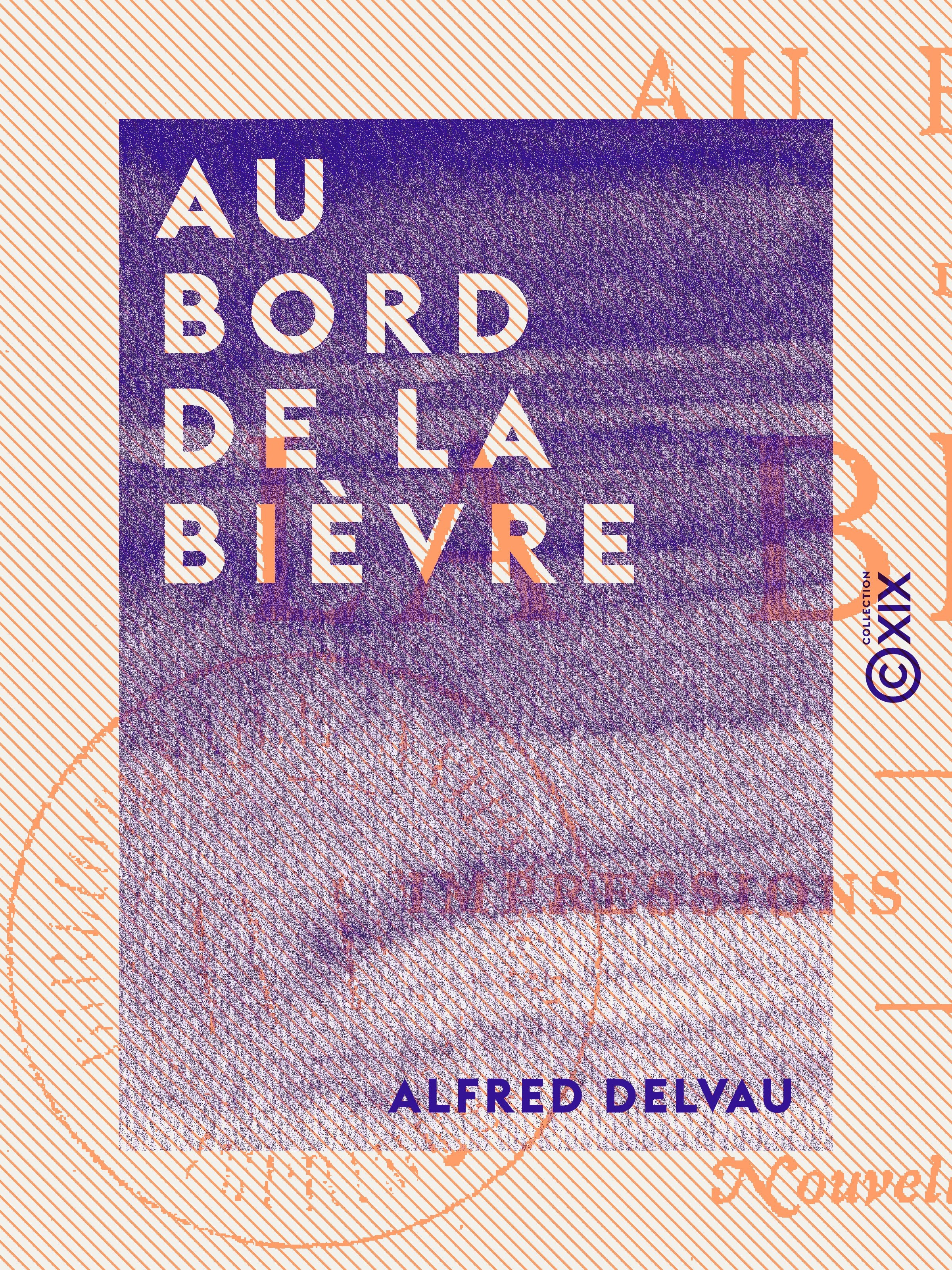 ebook cover of Au bord de la Bièvre, by Alfred Delvau