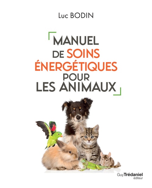 ebook cover of Manuel de soins énergétiques pour les animaux, by Luc Bodin