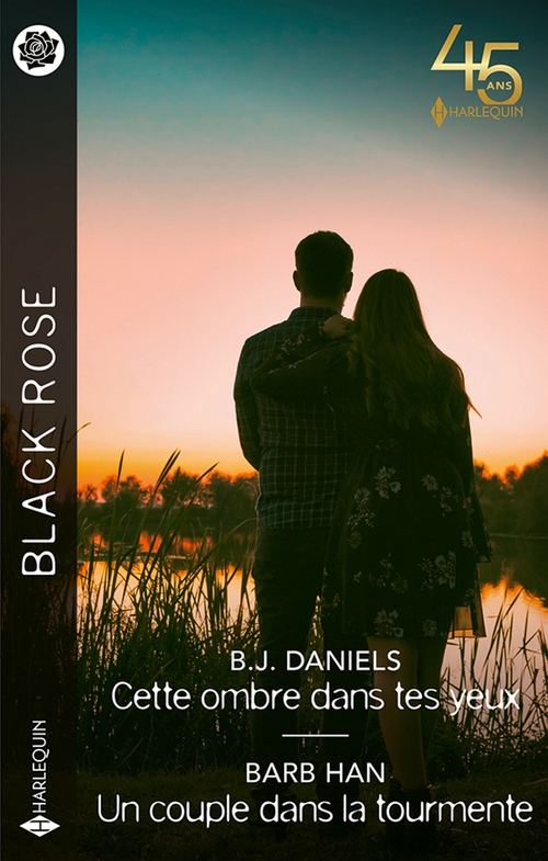 ebook cover of Cette ombre dans tes yeux - Un couple dans la tourmente, by B. J. Daniels, Barb Han