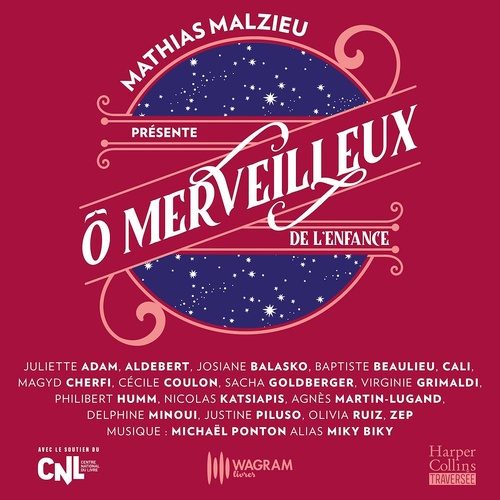 Couverture audiobook de Ô merveilleux de l'enfance, de Mathias Malzieu, Collectif