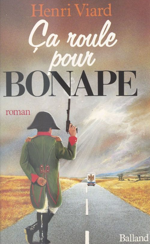 ebook cover of Ça roule pour Bonape, by Henri Viard