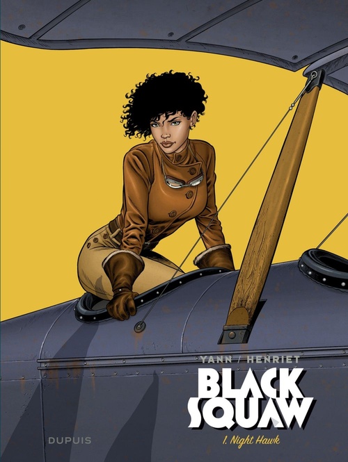 Couverture ebook de Black Squaw - Tome 1 - Night Hawk, de Yann, Alain Henriet