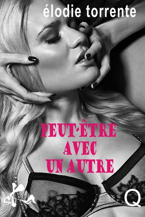 Couverture ebook de Peut-être avec un autre, de Elodie Torrente