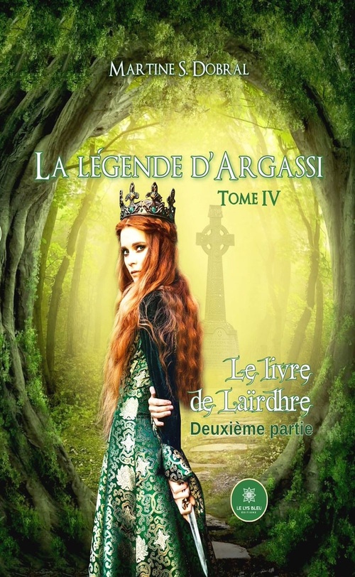 Couverture ebook de La légende d'Argassi - Tome 4, de Martine S. Dobral