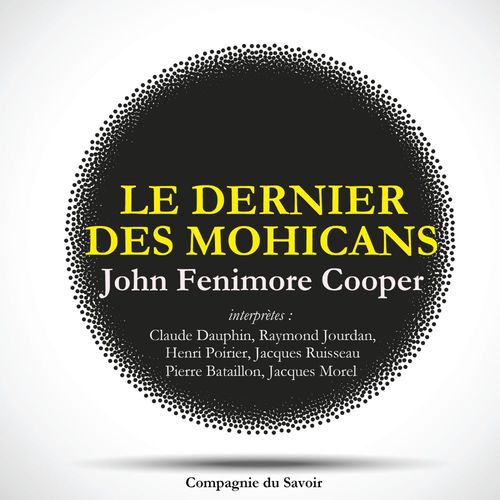 audiobook cover of Le Dernier des Mohicans, by James Fenimore Cooper