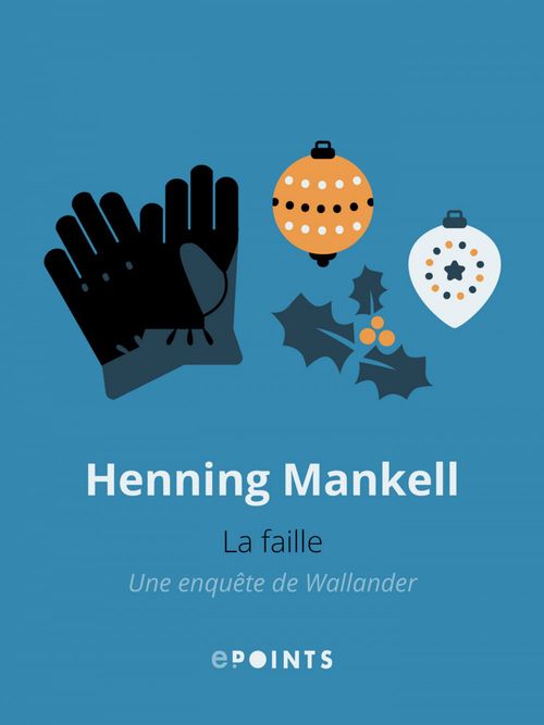 Couverture ebook de La Faille, de Henning Mankell
