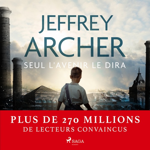 audiobook cover of Seul l´avenir le dira, by Jeffrey Archer