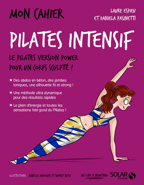 ebook cover of Mon cahier Pilates intensif, by Laure Espieu, Daniela Passinetti, Audrey Bussi, Isabelle Maroger