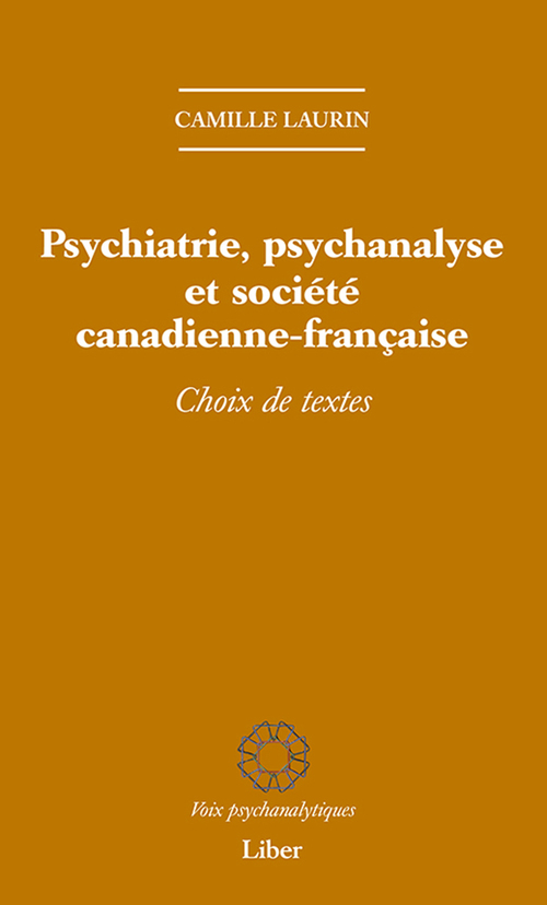 ebook cover of Psychiatrie, psychanalyse et société canadienne-française, by Camille Laurin