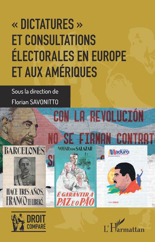 Couverture ebook de "Dictatures" et consultations électorales en Europe et aux Amériques, de Florian Savonitto