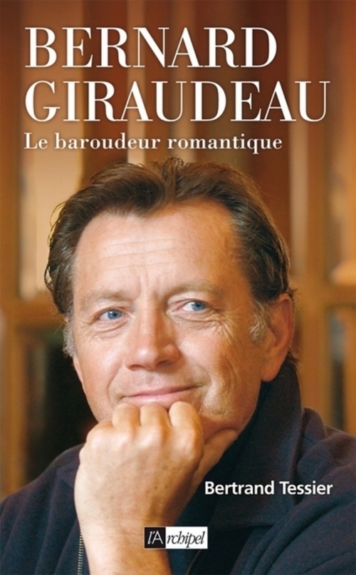 ebook cover of Bernard Giraudeau - Le baroudeur romantique, by Bertrand Tessier
