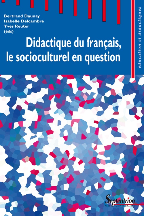 Couverture ebook de Didactique du français, le socioculturel en question, de Collectif