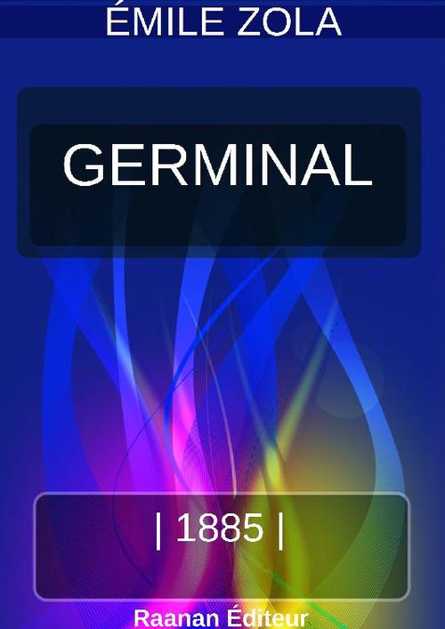 Couverture ebook de GERMINAL, de Emile Zola