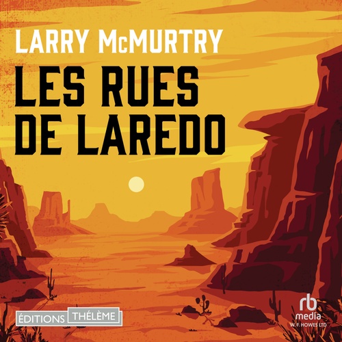 Couverture audiobook de Les rues de Laredo, de Larry McMurtry