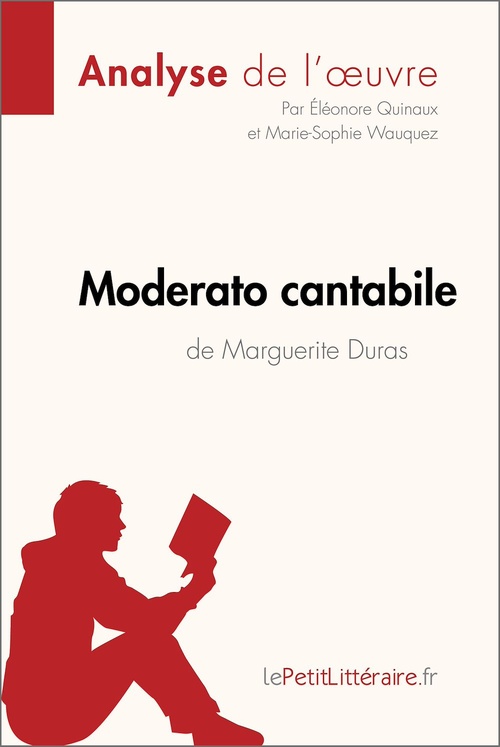 ebook cover of Moderato cantabile de Marguerite Duras (Analyse de l'oeuvre), by Eléonore Quinaux, Marie-Sophie Wauquez