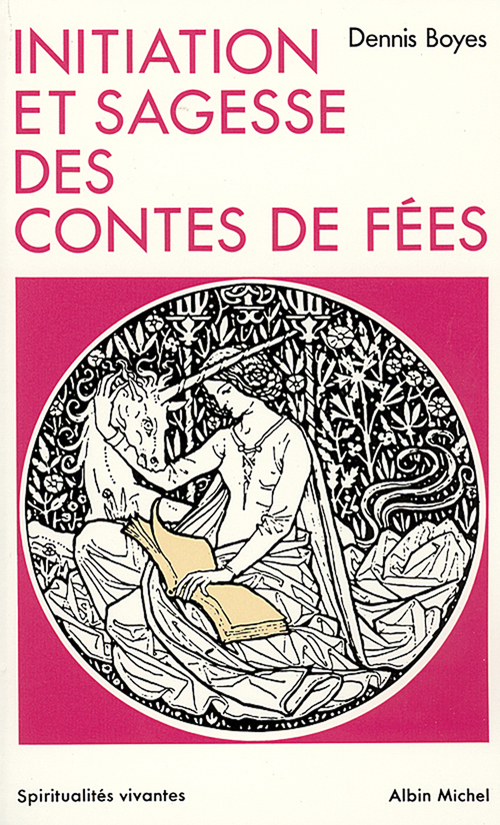 Couverture ebook de Initiation et sagesse des contes de fées, de Dennis Boyes