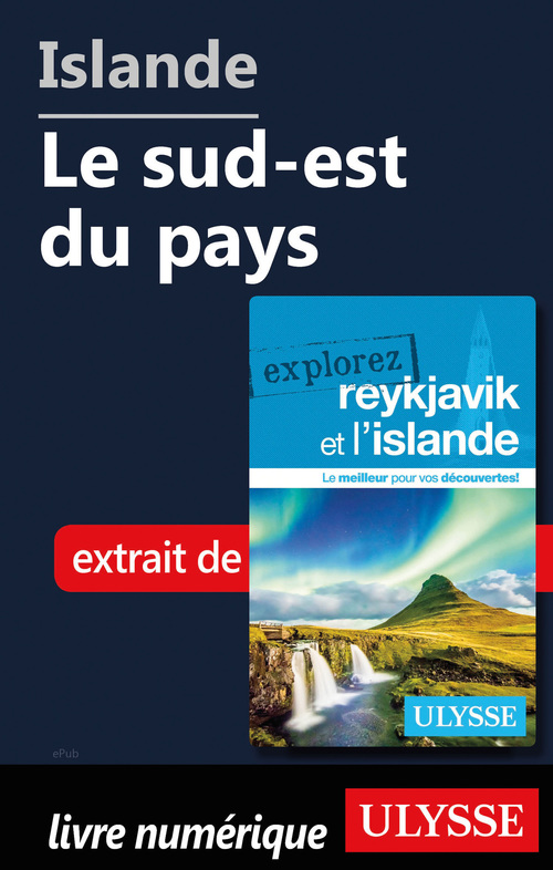 Couverture ebook de Islande - Le sud-est du pays, de Jennifer Dore Dallas