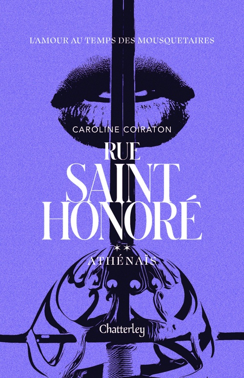 Couverture ebook de Rue Saint-Honoré - Tome 2 Athénaïs, de Caroline Coiraton