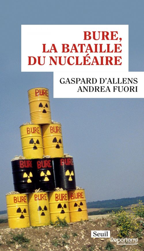 Couverture ebook de Bure, la bataille du nucléaire, de Gaspard d' Allens, Andrea Fuori