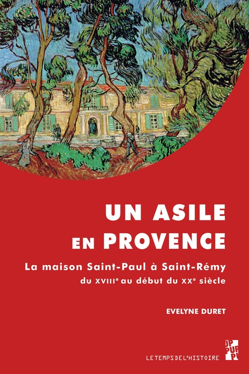 Couverture ebook de Un asile en Provence, de Evelyne Duret