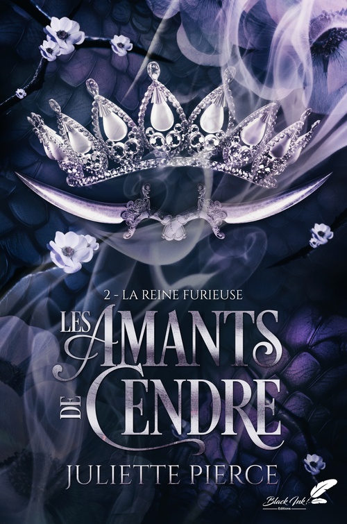 Couverture ebook de Les amants de cendre, tome 2 : La reine furieuse, de Juliette Pierce