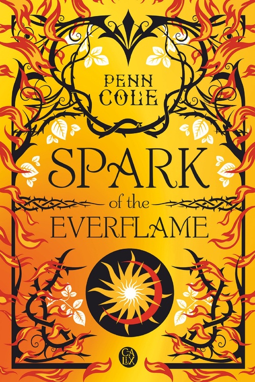 Couverture ebook de The Kindred's Curse (Tome 1) - Spark of the Everflame, de Penn Cole