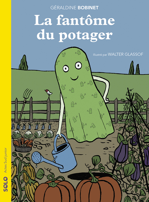ebook cover of La fantôme du potager, by Géraldine Bobinet, Walter Glassof