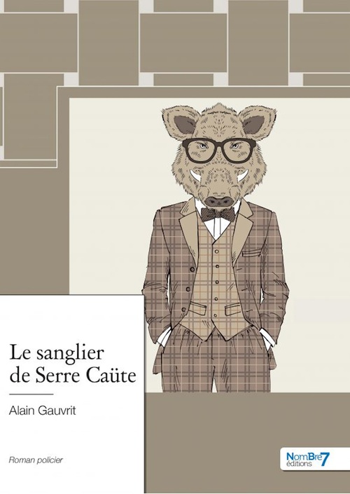 Couverture ebook de Le sanglier de Serre Caüte, de Alain Gauvrit