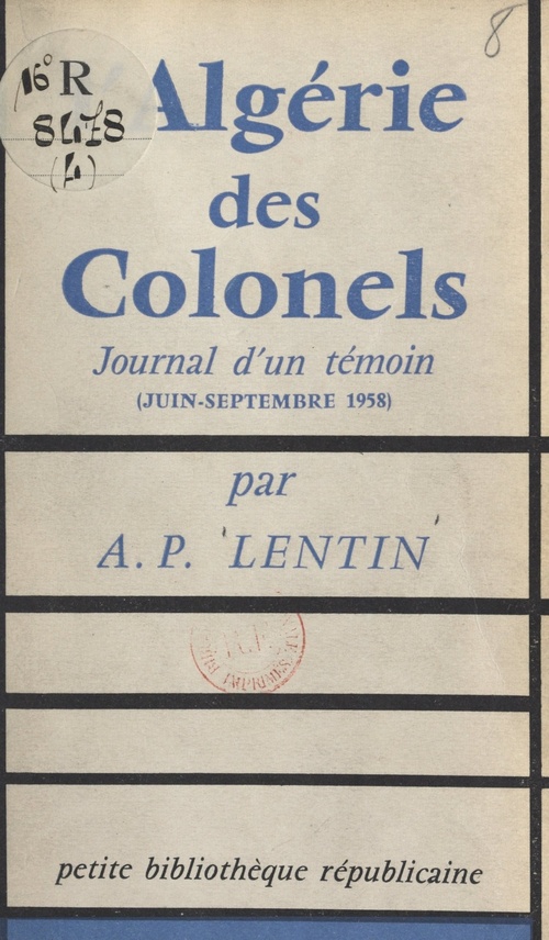 Couverture ebook de L'Algérie des colonels, de Albert-Paul Lentin
