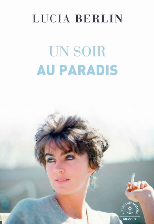 ebook cover of Un soir au paradis, by Lucia Berlin