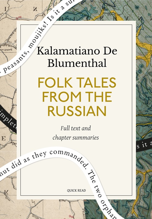 Couverture ebook de Folk Tales from the Russian: A Quick Read edition, de Kalamatiano De Blumenthal, Quick Read, Verra Xenophontovna
