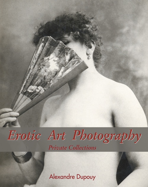 Couverture ebook de Erotic Art Photography, de Alexandre Dupouy