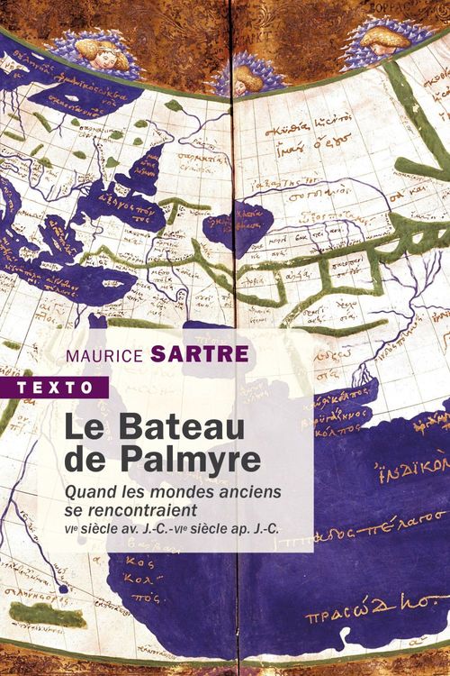 ebook cover of Le Bateau de Palmyre. Quand les mondes anciens se rencontraient, by Maurice Sartre