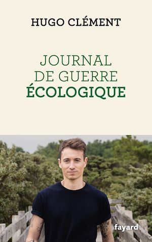 Couverture ebook de Journal de guerre écologique, de Hugo Clément