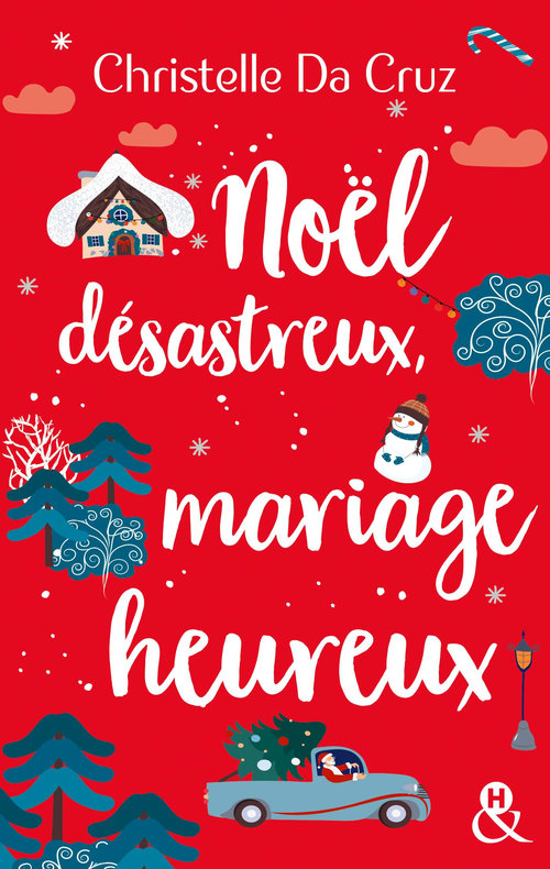 Couverture ebook de Noël désastreux, mariage heureux, de Christelle Da Cruz