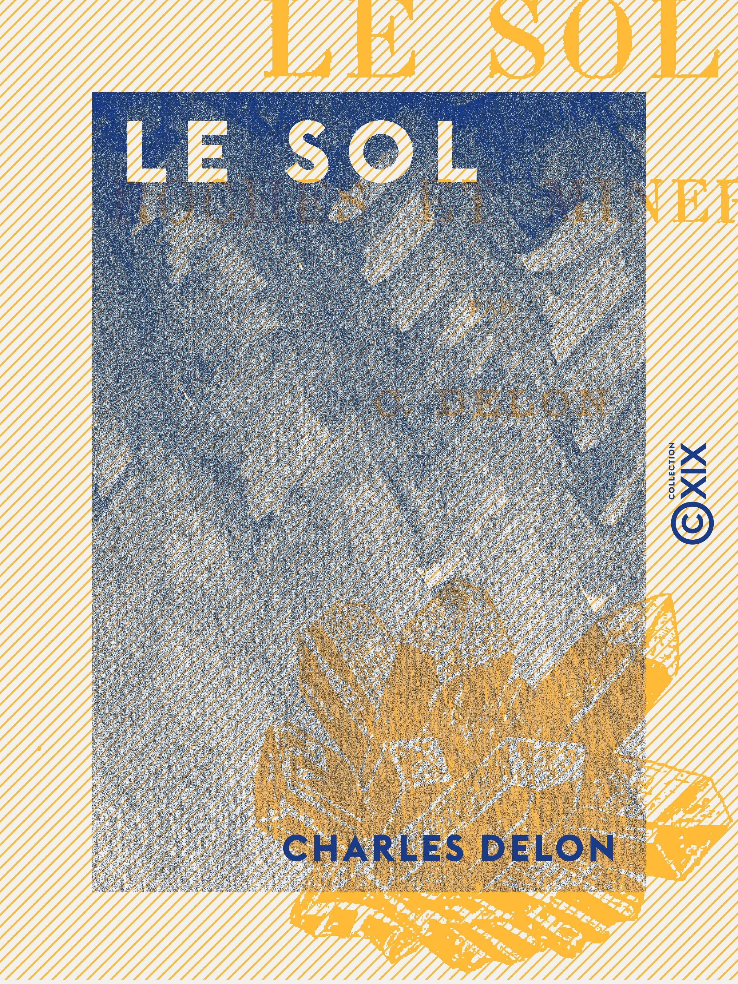 Couverture ebook de Le Sol, de Charles Delon