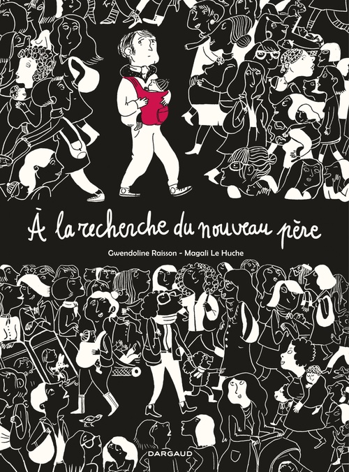 Couverture ebook de A la recherche du nouveau père, de Magali Le Huche, Gwendoline Raisson