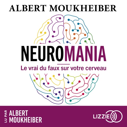 Couverture audiobook de Neuromania - Le vrai du faux sur votre cerveau, de Albert Moukheiber